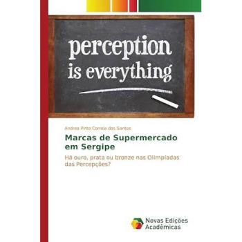 Pinto Correia dos Santos, Andrea: Marcas de Supermercado em Sergipe