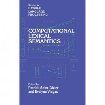 Computational Lexical Semantics, Studies in Natural Language Processing
