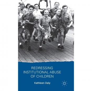 Redressing Institutional Abuse of Children