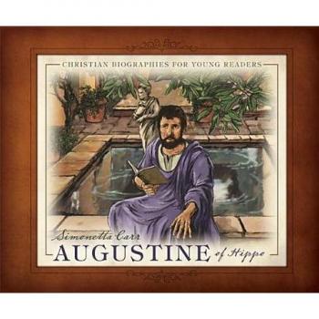 Augustine of Hippo, by Simonetta Carr