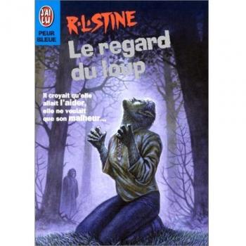 Le regard du loup (Peur Bleue)