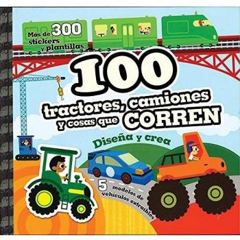 100 Tractores Camiones Y Cosas Que Corren