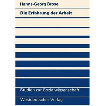 Die Erfahrung Der Arbeit