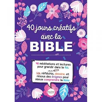 40 jours créatifs avec la Bible