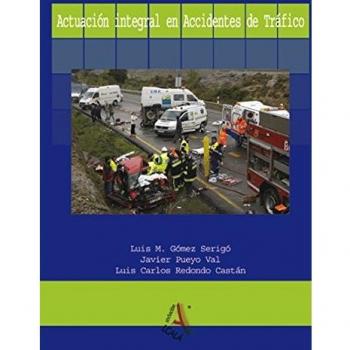 ACTUACION INTEGRAL EN ACCIDENTES DE TRAFICO
