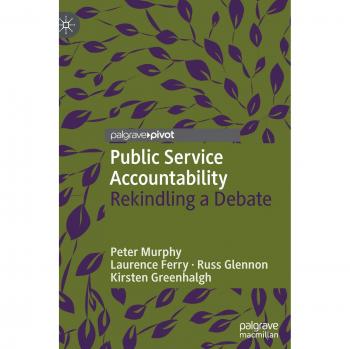 Public Service Accountability: Rekindling a Debate