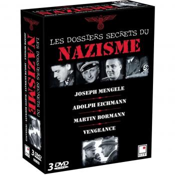 Les Dossiers Secrets Du Nazisme : Joseph Mengele + Adolph Eichmann + Martin Bormann + Vengeance