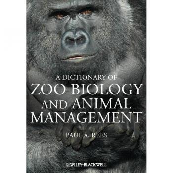 Vitalsource Technologies, Inc. Dictionary Of Zoo Biology And Animal Management