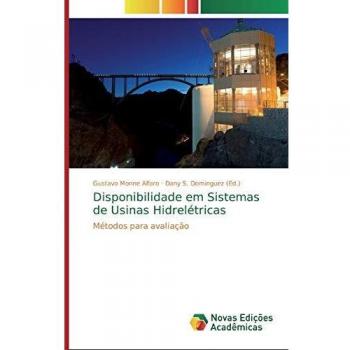 Disponibilidade em Sistemas de Usinas Hidrelétricas: Métodos para avaliação