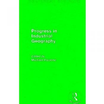Progress in Industrial Geography