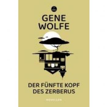 Der fünfte Kopf des Zerberus: Novellen