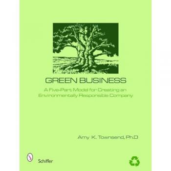 Green Business: The Five Elements of an Environmentally Responsible Company