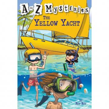 The Yellow Yacht, A to Z Mysteries