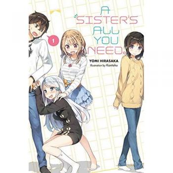 A Sister's All You Need., Vol. 1 (light novel)