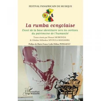 La rumba congolaise : envol de la base identitaire vers les vertices du patrimoine de l'humanité