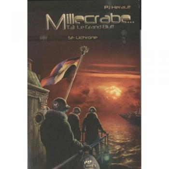 Millecrabe, Tome 3 : Le grand Bluff