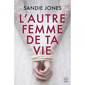 L'autre femme de ta vie