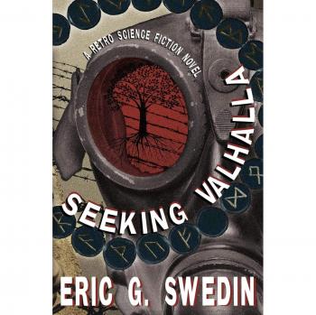 Seeking Valhalla: A Retro Science Fiction Novel