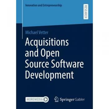Acquisitions and Open Source Software Development (Innovation und Entrepreneurship)