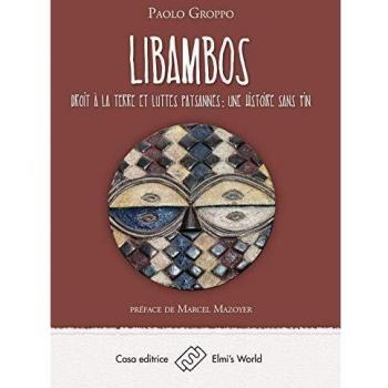 Libambos. Droit à la terre et luttes paysannes: une histoire sans fin