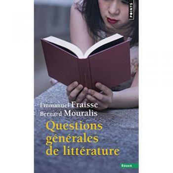 Questions générales de littérature (Points Essais)