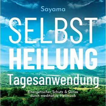 Sayama: Selbstheilung Tagesanwendung