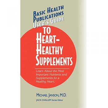 User's Guide to Heart-Healthy Supplements