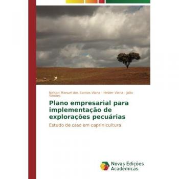Plano empresarial para implementação de explorações pecuárias: Estudo de caso em caprinicultura