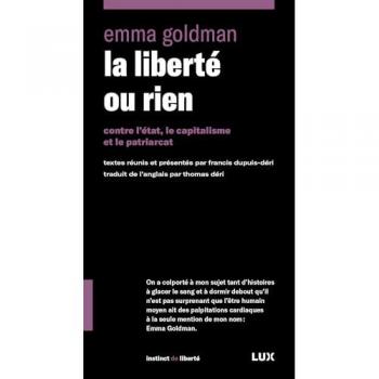 La liberté ou rien -Contre l'état, le capitalisme et le patr