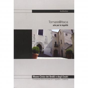 Tornare @ Itaca. Arte per la legalità. Ediz. illustrata