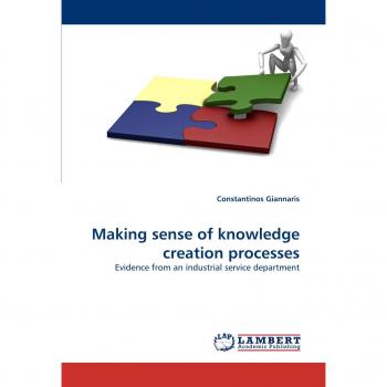 Giannaris, Constantinos: Making sense of knowledge creation processes