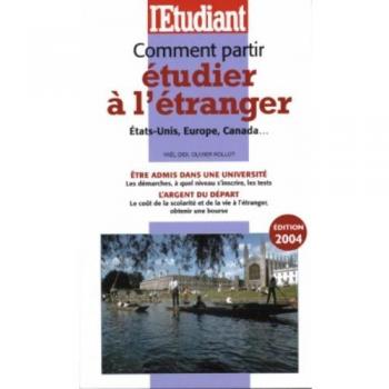 Comment partir étudier à l'étranger : Etats-Unis, Europe, Canada...
