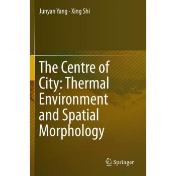 The Centre of City: Thermal Environment and Spatial Morphology