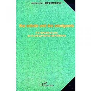 Nos enfants sont des enseignants al la recherche de ceux qui ne sont sont pas tou