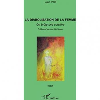 La diabolisation de la femme: On brûle une sorcière
