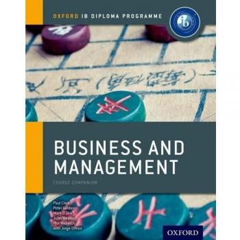 IB Business and Management Course Book: Oxford IB Diploma Programme