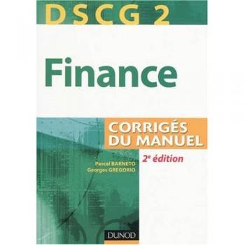 Pascal Barneto Dscg 2 Finance : Corrigés Du Manuel