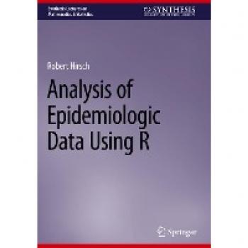 Hirsch, Robert: Analysis of Epidemiologic Data Using R