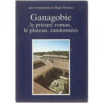 Ganagobie Le prieuré roman, la plateau, randonnées
