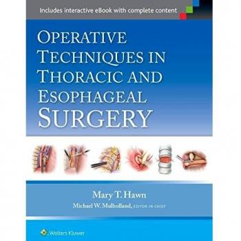 Operative Techniques In Thoracic And Esophageal Surgery