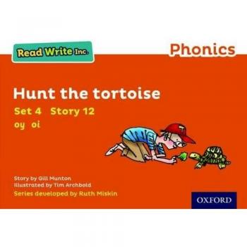 Read Write Inc. Phonics Hunt the Tortoise Orange Set 4 Storybook 12 by Gill Munton