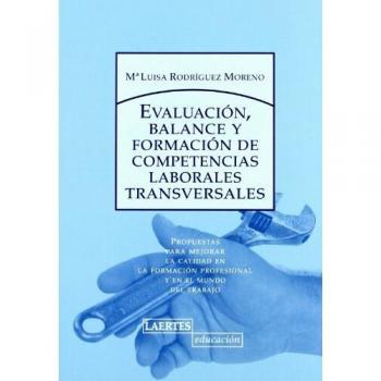 Evaluación, balance y formación de competencias laborales transversales