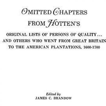 Omitted Chapters from Hotten's Original Lists of Persons of Quality . . .