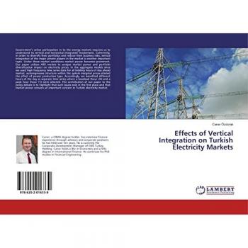 Ozdurak, Caner: Effects of Vertical Integration on Turkish Electricity Markets