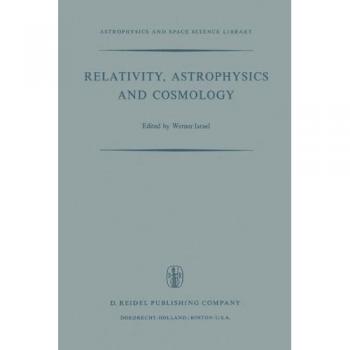Relativity Astrophysics and Cosmology