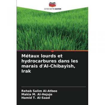Métaux lourds et hydrocarbures dans les marais d'Al-Chibayish, Irak: DE