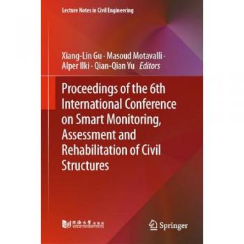 Proceedings of the 6th International Conference on Smart Monitoring, Assessment and Rehabilitation of Civil Structures
