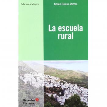 La escuela rural (Tapa blanda).