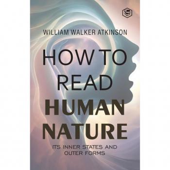 How to Read Human Nature