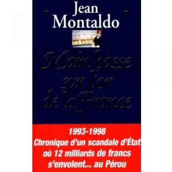 Main basse sur l'or de la France